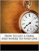 How To Get A Farm, And Where To Find One