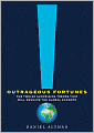 Outrageous Fortunes: The Twelve Surprising Trends That Will Reshape the Global Economy