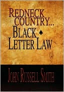 Redneck Country...Black Letter Law