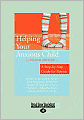 Helping Your Anxious Child