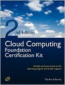 Cloud Computing Foundation Complete Certification Kit - Study Guide Book And Online Course - Second Edition