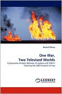 One War, Two Televised Worlds
