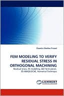 FEM MODELING TO VERIFY RESIDUAL STRESS IN ORTHOGONAL MACHINING