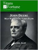 John Deere: Man with the Golden Plow