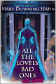 All the Lovely Bad Ones
