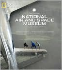 Smithsonian National Air and Space Museum: An Autobiography