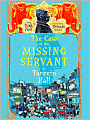 The Case of the Missing Servant (Vish Puri Series #1)