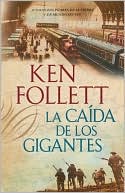 La caida de los gigantes (Fall of Giants)