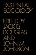 Existential Sociology