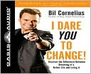I Dare You to Change!