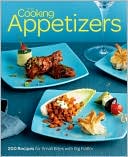 Fine Cooking Appetizers: 200 Recipes for Small Bites with Big Flavor
