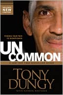 Uncommon: Finding Your Path to Significance
