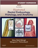 Student Workbook for Illustrated Dental Embryology, Histology and Anatomy