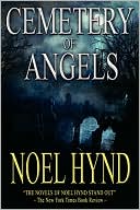 Cemetery of Angels Author's New Revised Edition