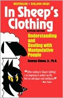 download In Sheep's Clothing : Understanding and Dealing with Manipulative People book