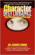 Character Disturbance: the phenomenon of our age