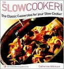 The Classic Casseroles for your Slow Cooker