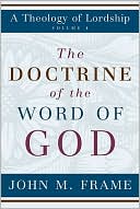 The Doctrine of the Word of God