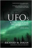 UFOs and the National Security State, Volume 2: The Cover-Up Exposed, 1973-1991