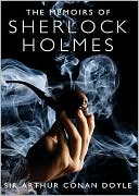 The Memoirs of Sherlock Holmes
