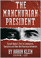 The Manchurian President: Barack Obama's Ties to Communists, Socialists and Other Anti-American Extremists