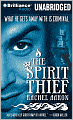 The Spirit Thief (Legend of Eli Monpress Series #1)