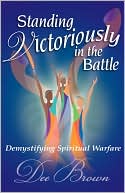 Standing Victoriously In The Battle