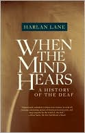 When the Mind Hears by Harlan Lane: NOOK Book Cover