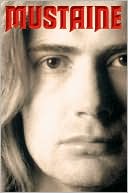 Mustaine: A Heavy Metal Memoir