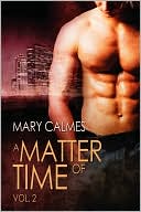 A Matter of Time, Volume 2
