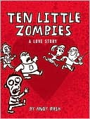 Ten Little Zombies: A Love Story