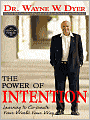 The Power of Intention: Learning to Co-create Your World Your Way