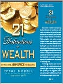 21 Distinctions of Wealth: Attract the Abundance You Deserve