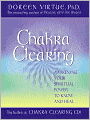 Chakra Clearing: Awakening Your Spiritual Power to Know and Heal