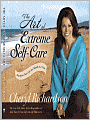 Art of Extreme Self-Care: Transform Your Life One Month at a Time