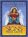 Signs from Above: Your Angels' Messages about Your Life Purpose, Relationships, Health, and More