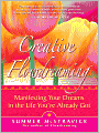Creative Flowdreaming: Manifesting Your Dreams in the Life You've Already Got