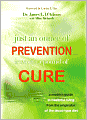 Just An Ounce of Prevention.Is Worth a Pound of Cure: A Modern Guide to Healthful Living from the Originator of the Blood-Type Diet