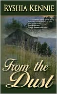 From The Dust by Ryshia Kennie: NOOK Book Cover