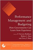 Performance Management and Budgeting: How Governments Can Learn from Experience