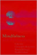 Mindfulness and the Therapeutic Relationship