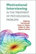 Motivational Interviewing in the Treatment of Psychological Problems