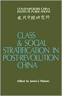 Class and Social Stratification in Post-Revolution China