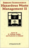 Emerging Technologies in Hazardous Waste Management II
