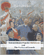 Extraordinary Popular Delusions And The Madness Of Crowds