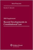 Recent Developments in Constitutional Law, 2010 Case Supplement