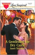 A Gentleman for Dry Creek (Dry Creek Series #2)