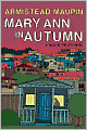 Mary Ann in Autumn (Tales of the City Series #8)