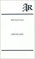 God Is Love: A Study in the Theology of Karl Rahner