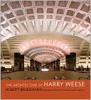 The Architecture of Harry Weese